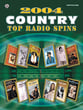 2004 Country Top Radio Spins piano sheet music cover